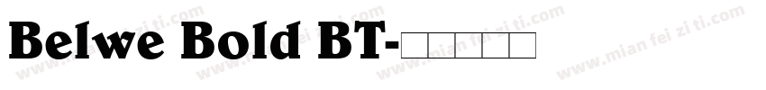 Belwe Bold BT字体转换